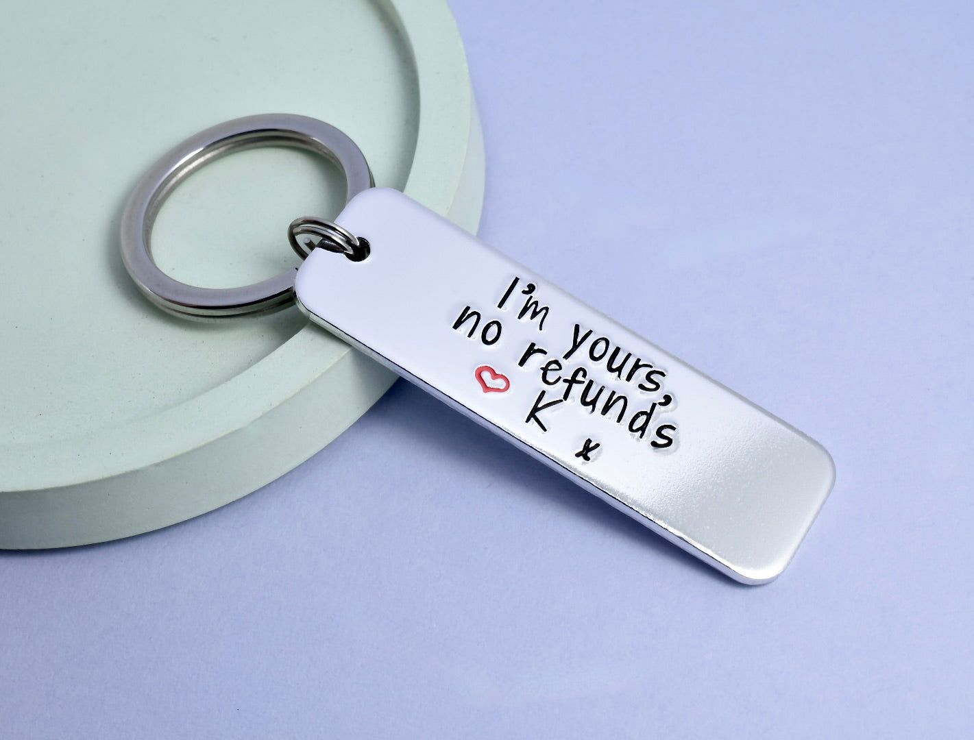 I'm Yours, No Refunds Personalised Keyring • Gift For Boyfriend • Gift For Girlfriend • Anniversary Present • Say I Love You Keychain