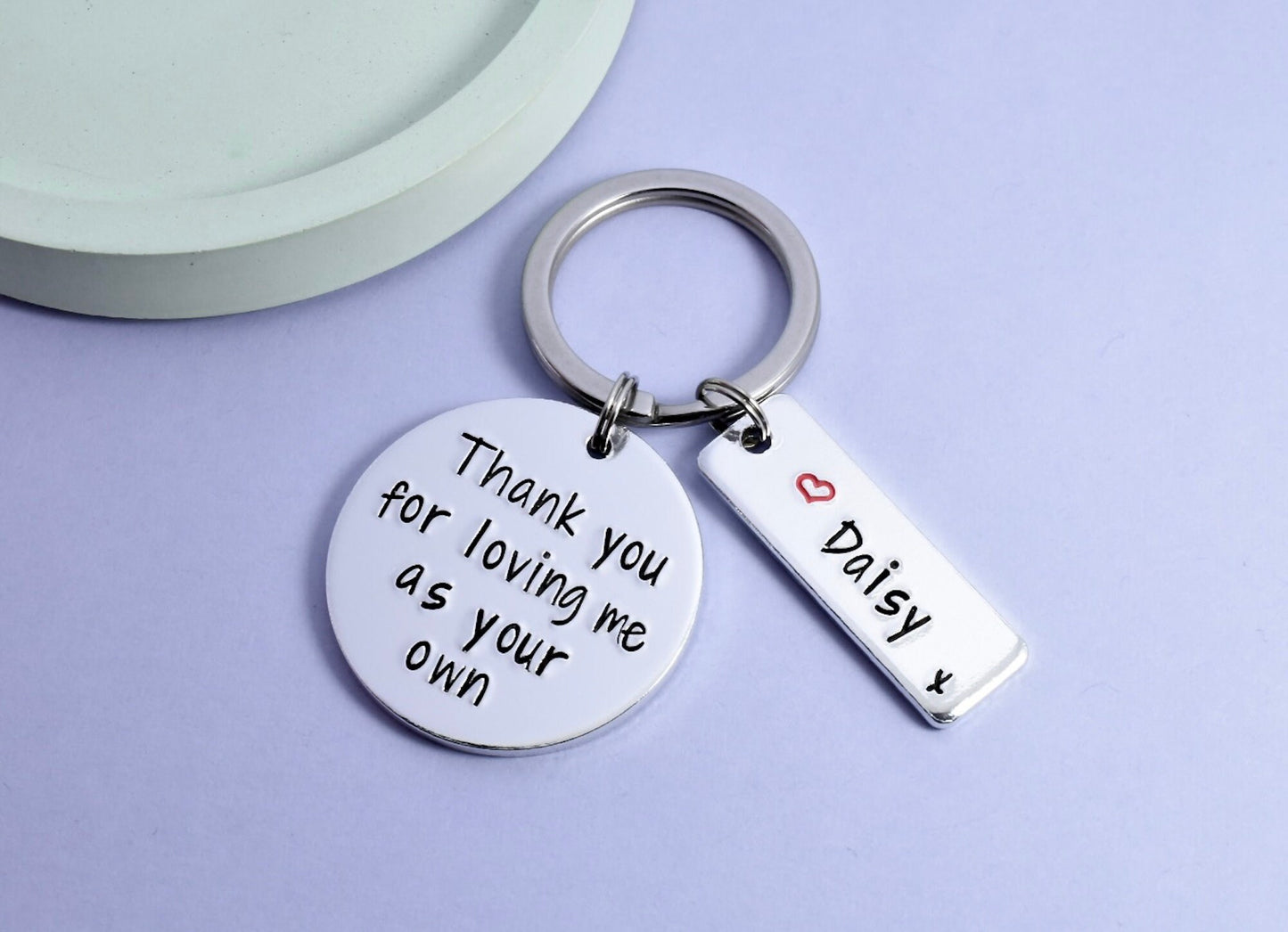 Thank You For Loving Me As Your Own Keyring • Gift For Step Parent • Present For Adoptive Parent • Foster Parent • Step-Dad • Step Mum