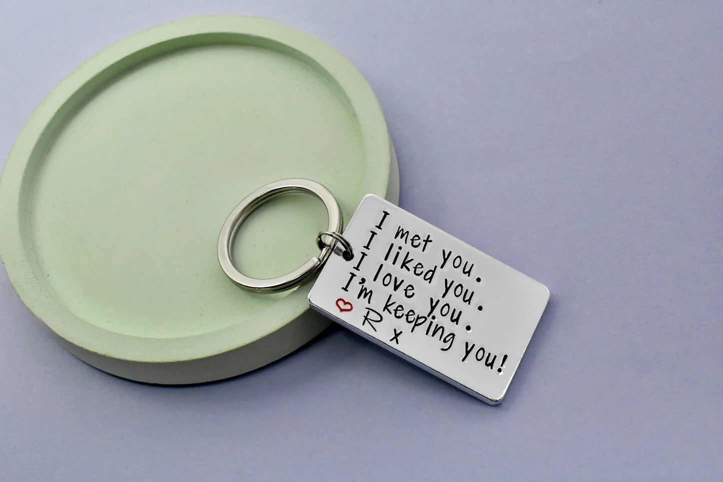 I Met You I Liked You I Love You I'm Keeping You Keyring - Personalised Couple Gift