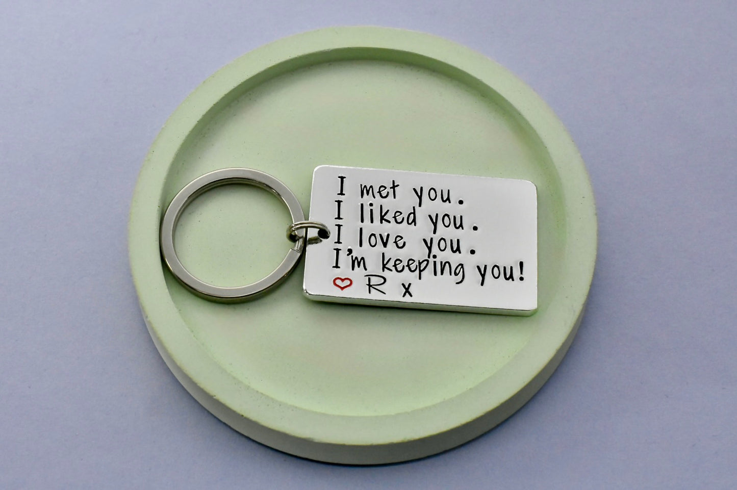 I Met You I Liked You I Love You I'm Keeping You Keyring - Personalised Couple Gift