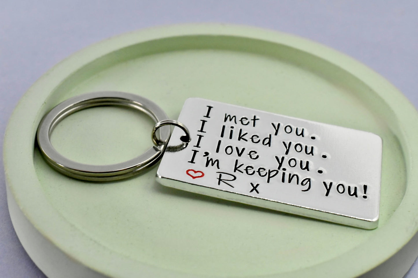 I Met You I Liked You I Love You I'm Keeping You Keyring - Personalised Couple Gift