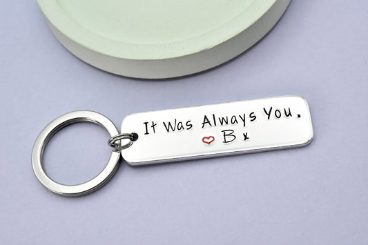 Personalised It Was Always You Keyring