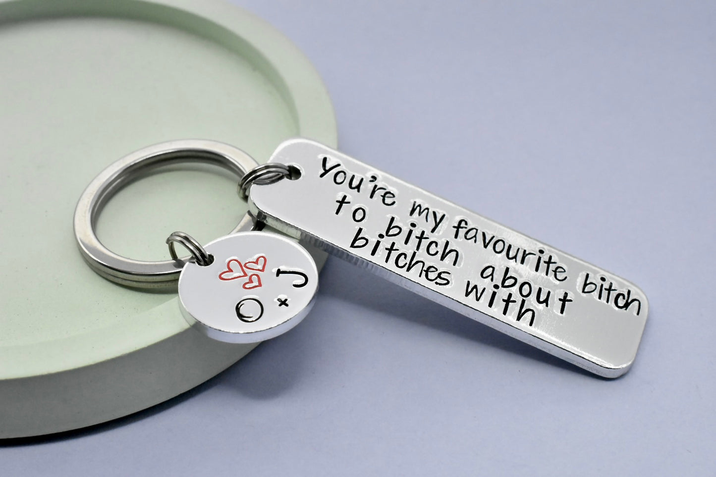 Personalised "You're my favourite bitch to bitch about bitches with" Keyring • Besties Keyring • Best Friends Gift • BFF's