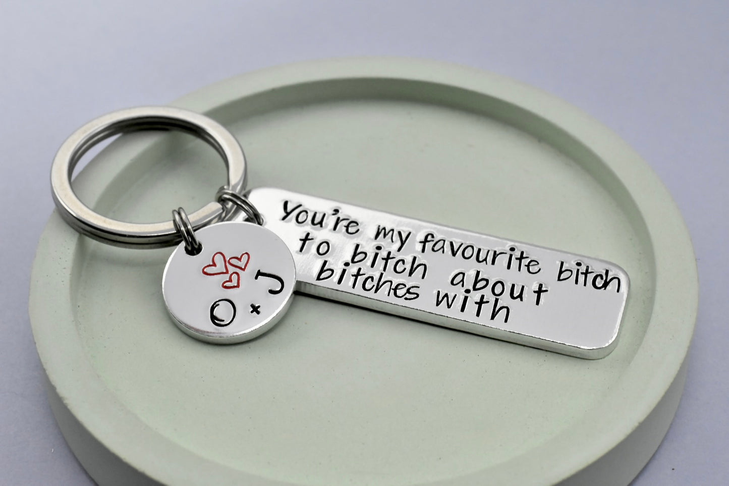 Personalised "You're my favourite bitch to bitch about bitches with" Keyring • Besties Keyring • Best Friends Gift • BFF's